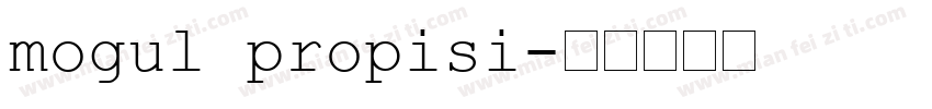 mogul propisi字体转换